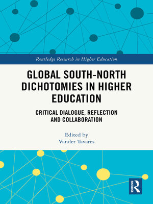 cover image of Global South-North Dichotomies in Higher Education